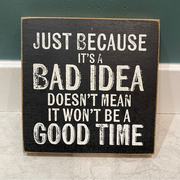 Francesca's Collections Other - FRANCESCA’S wood sign funny sarcastic meme art wall print artwork rustic decor